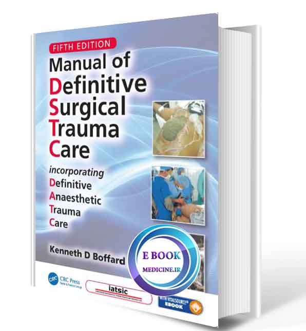 دانلود کتابManual of Definitive Surgical Trauma Care,  2019 (ORIGINAL PDF)  